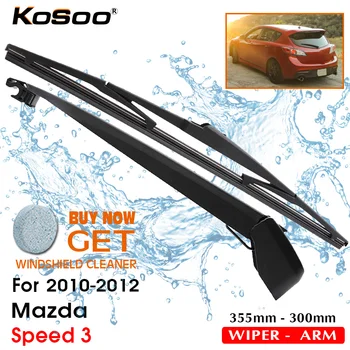 Заднее лезвие KOSOO Auto для Mazda Speed 3,355 мм, 2010-2012, рычаг щеток стеклоочистителя заднего стекла, аксессуары для стайлинга автомобилей