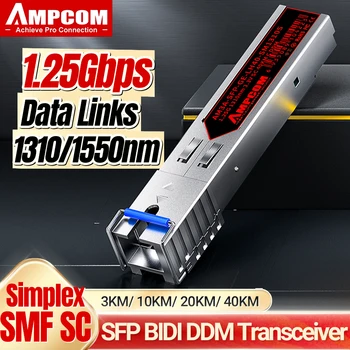 Модуль приемопередатчика AMPCOM 1.25G SFP 1000BASE-BX BiDi SFP для SC Simplex SMF 1550nm-TX/1310nm-RX DOM 3 10 20 40 км