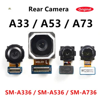 Оригинальная основная задняя камера для Samsung Galaxy A53 A73 A33 Модуль задней камеры 4G 5G Гибкий кабель
