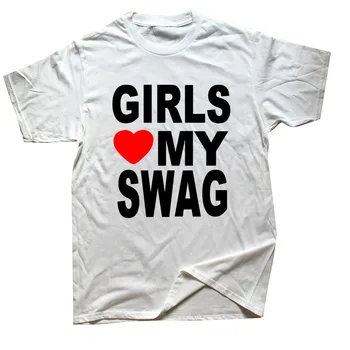 GIRLS LOVE MY SWAG, Забавная винтажная хлопковая летняя мужская футболка, новинка, уличная одежда, женская повседневная уличная одежда, топ, футболка европейского размера