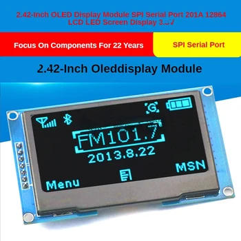 2,42-дюймовый OLED-Дисплейный Модуль SPI Последовательный Порт 201a 12864 ЖК-Светодиодный Экран 3.3 В