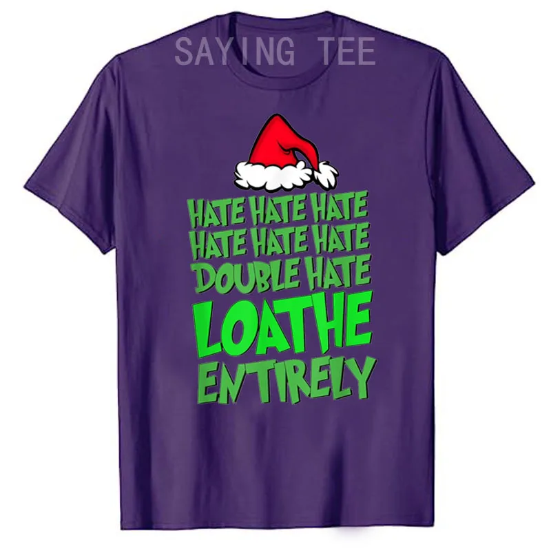 Ненависть, ненависть, Двойная ненависть, Ненависть, Забавная Рождественская футболка с Санта-Клаусом, футболка с надписью, графический наряд, Семейный праздничный топ Изображение 2